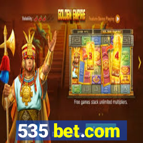 535 bet.com